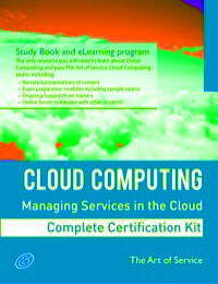 Imagen de portada: Cloud Computing: Managing Services in the Cloud Complete Certification Kit - Study Guide Book and Online Course 9781486143580
