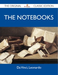 Cover image: The Notebooks - The Original Classic Edition 9781486143924