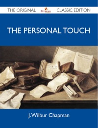 Titelbild: The Personal Touch - The Original Classic Edition 9781486144051