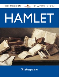 Imagen de portada: Hamlet - The Original Classic Edition 9781486144310