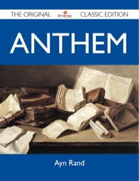 表紙画像: Anthem - The Original Classic Edition 9781486145256