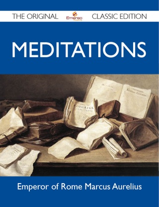 Imagen de portada: Meditations - The Original Classic Edition 9781486145676