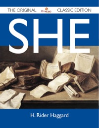 Titelbild: She - The Original Classic Edition 9781486146314