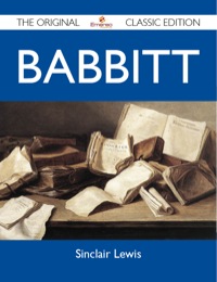 Imagen de portada: Babbitt - The Original Classic Edition 9781486150434