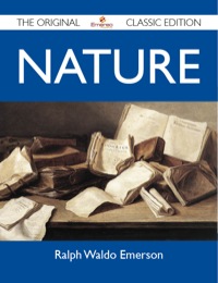 Imagen de portada: Nature - The Original Classic Edition 9781486151165