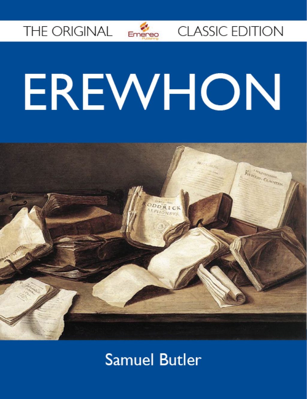 Erewhon – The Original Classic Edition
