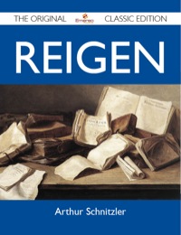 Titelbild: Reigen - The Original Classic Edition 9781486154562