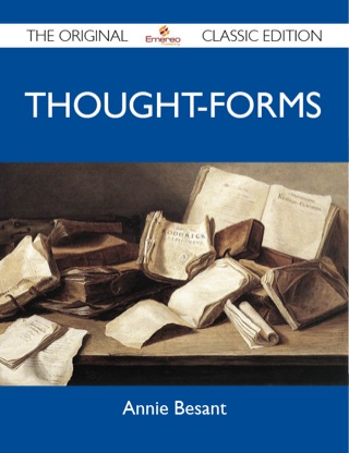 Cover image: Thought-forms - The Original Classic Edition 9781486154876