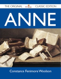 Cover image: Anne - The Original Classic Edition 9781486155118