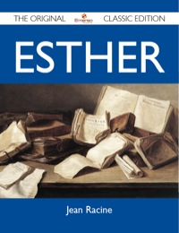 Imagen de portada: Esther - The Original Classic Edition 9781486155323