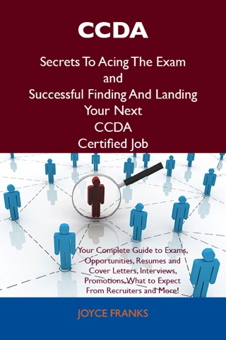 表紙画像: CCDA Secrets To Acing The Exam and Successful Finding And Landing Your Next CCDA Certified Job 9781486156535