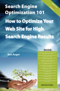 Imagen de portada: Search Engine Optimization 101 - How to Optimize Your Web Site for High Search Engine Results 9781742441412