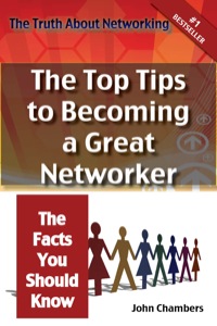 Omslagafbeelding: The Truth About Networking for Success: The Top Tips to Becoming a Great Networker, The Facts You Should Know 9781742441580