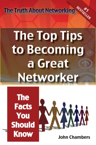 Cover image: The Truth About Networking for Success: The Top Tips to Becoming a Great Networker, The Facts You Should Know 9781742441580