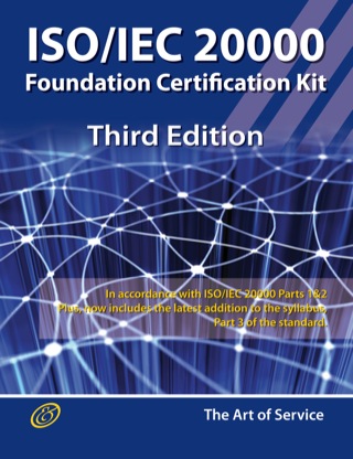 Cover image: ISO/IEC 20000 Foundation Complete Certification Kit - Study Guide Book and Online Course 3rd edition 9781742444024