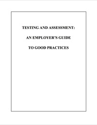 Cover image: Testing and Assessment - an employer's guide to good practices 9781742444703