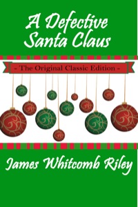 Omslagafbeelding: A Defective Santa Claus - The Original Classic Edition 9781742445083