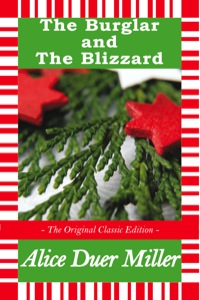 Imagen de portada: The Burglar and The Blizzard - A Christmas Story - The Original Classic Edition 9781742445205