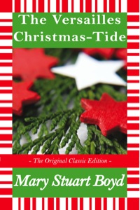 Imagen de portada: A Versailles Christmas - Tide - The Original Classic Edition 9781742445212