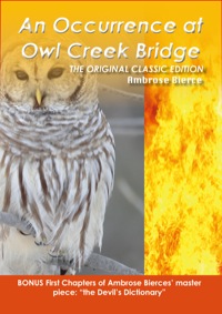 Cover image: An Occurrence at Owl Creek- The Original Classic Edition 9781742445328