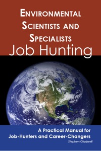 Cover image: Environmental Scientists and Specialists: Job Hunting - A Practical Manual for Job-Hunters and Career Changers 9781742449203