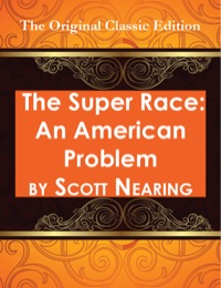 Omslagafbeelding: The Super Race: An American Problem - The Original Classic Edition 9781742449548
