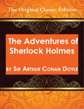 Imagen de portada: The Adventures of Sherlock Holmes, by Sir Arthur Conan Doyle - The Original Classic Edition 9781742449609