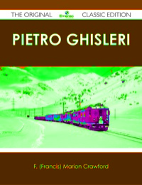 Titelbild: Pietro Ghisleri - The Original Classic Edition 9781486436415