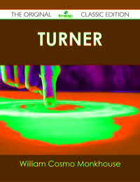 صورة الغلاف: Turner - The Original Classic Edition 9781486436750