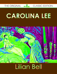 Imagen de portada: Carolina Lee - The Original Classic Edition 9781486436941