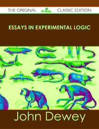 Imagen de portada: Essays in Experimental Logic - The Original Classic Edition 9781486437344