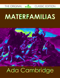 Imagen de portada: Materfamilias - The Original Classic Edition 9781486438228