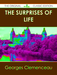 Omslagafbeelding: The Surprises of Life - The Original Classic Edition 9781486438495