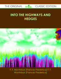 Titelbild: Into the Highways and Hedges - The Original Classic Edition 9781486438686