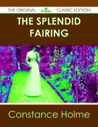 Omslagafbeelding: The Splendid Fairing - The Original Classic Edition 9781486439041