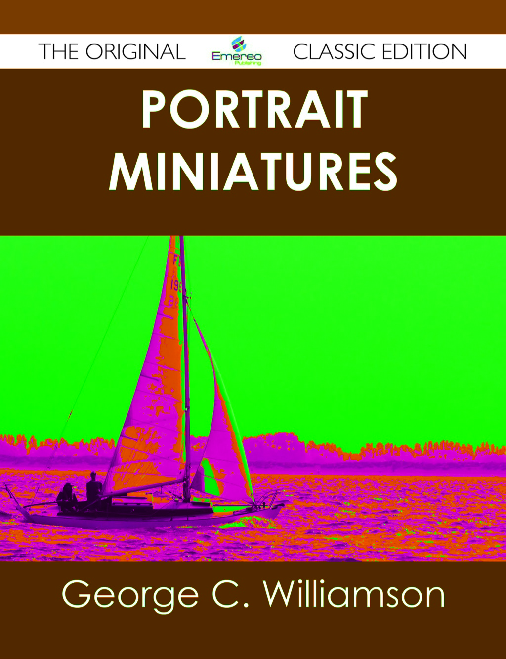 Portrait Miniatures – The Original Classic Edition