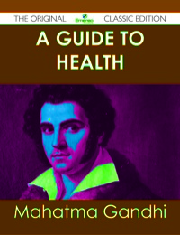 Imagen de portada: A Guide to Health - The Original Classic Edition 9781486440276