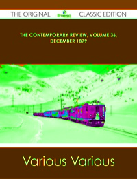 Titelbild: The Contemporary Review, Volume 36, December 1879 - The Original Classic Edition 9781486440726