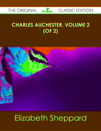 Omslagafbeelding: Charles Auchester, Volume 2 (of 2) - The Original Classic Edition 9781486441099