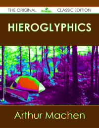 Cover image: Hieroglyphics - The Original Classic Edition 9781486441211