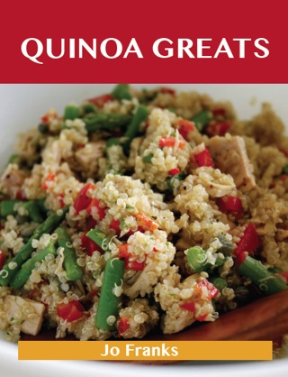 Titelbild: Quinoa Greats: Delicious Quinoa Recipes, The Top 29 Quinoa Recipes 9781743446669