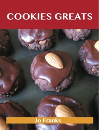 صورة الغلاف: Cookie Greats: Delicious Cookie Recipes, The Top 100 Cookie Recipes 9781743471340