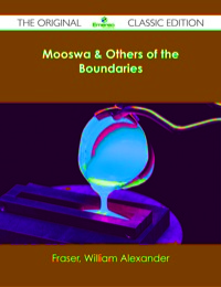 Imagen de portada: Mooswa & Others of the Boundaries - The Original Classic Edition 9781486482146