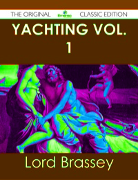 Imagen de portada: Yachting Vol. 1 - The Original Classic Edition 9781486485116