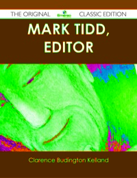 Titelbild: Mark Tidd, Editor - The Original Classic Edition 9781486485130