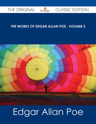 Cover image: The Works of Edgar Allan Poe ‚ Volume 2 - The Original Classic Edition 9781486485505