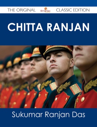 Cover image: Chitta Ranjan - The Original Classic Edition 9781486485727