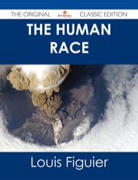 Imagen de portada: The Human Race - The Original Classic Edition 9781486486052
