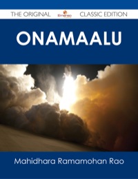 Cover image: Onamaalu - The Original Classic Edition 9781486486090