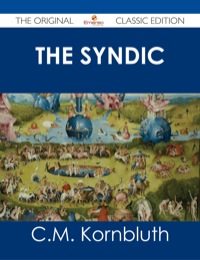 Titelbild: The Syndic - The Original Classic Edition 9781486487080